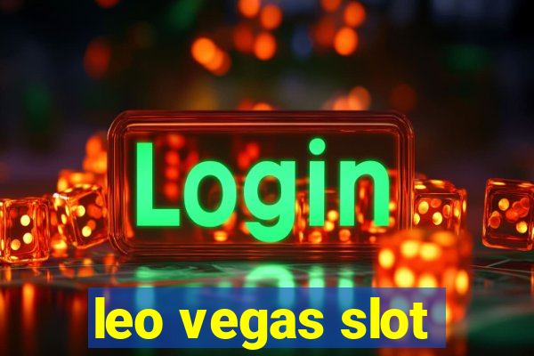 leo vegas slot