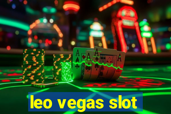 leo vegas slot