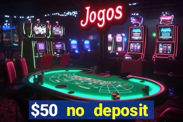 $50 no deposit mobile casino