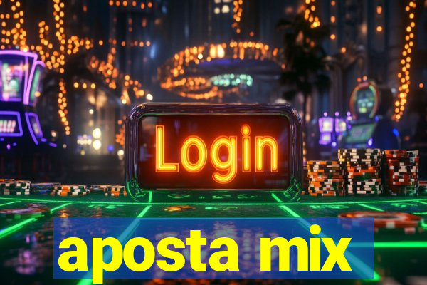 aposta mix