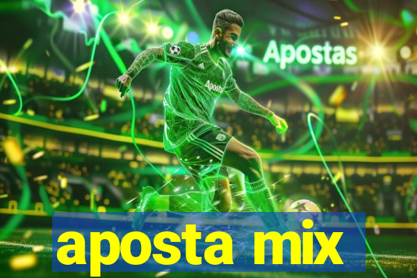 aposta mix