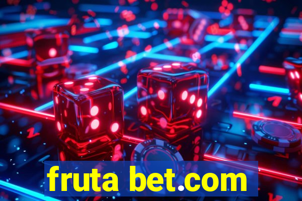 fruta bet.com