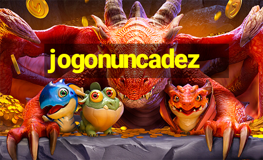 jogonuncadez