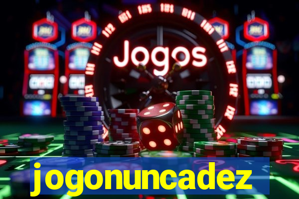 jogonuncadez