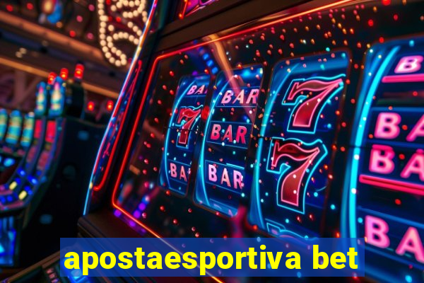 apostaesportiva bet