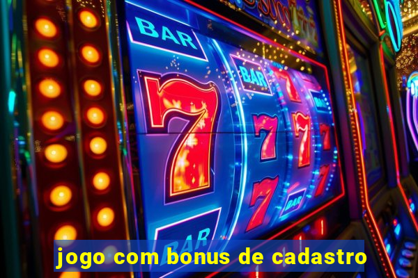 jogo com bonus de cadastro