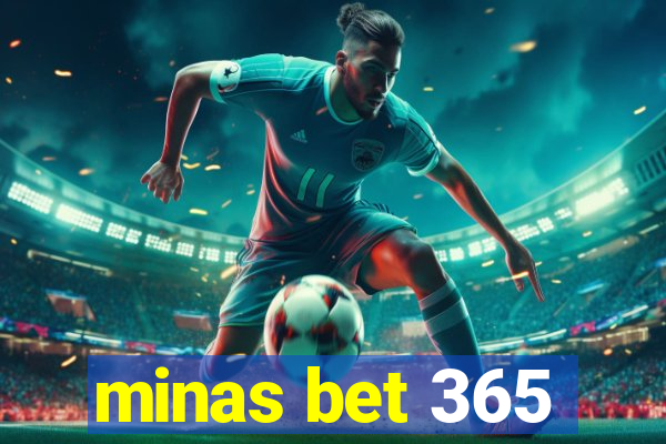 minas bet 365