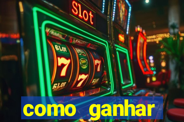 como ganhar dinheiro em casino online