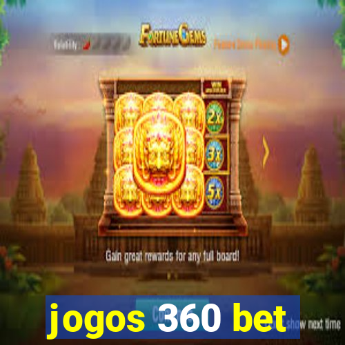 jogos 360 bet