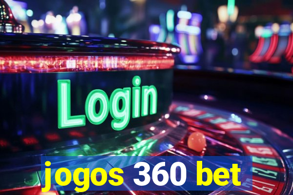 jogos 360 bet