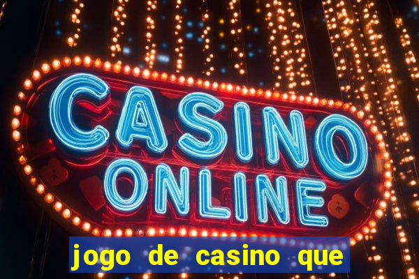 jogo de casino que mais paga