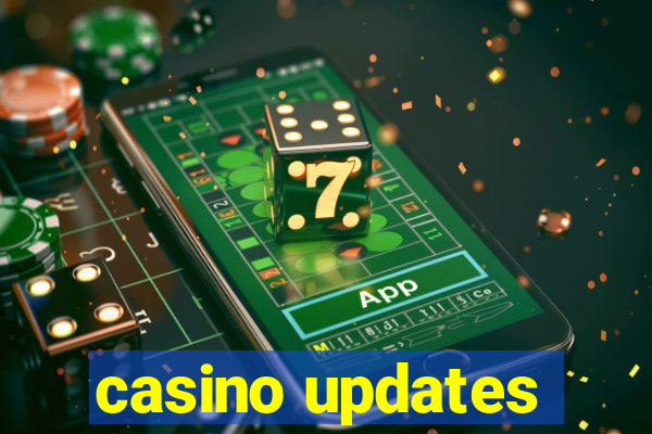 casino updates