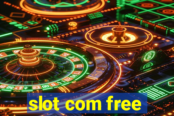 slot com free