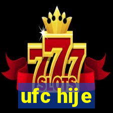 ufc hije