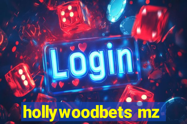 hollywoodbets mz