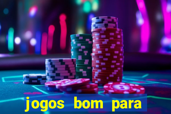 jogos bom para apostar amanh?