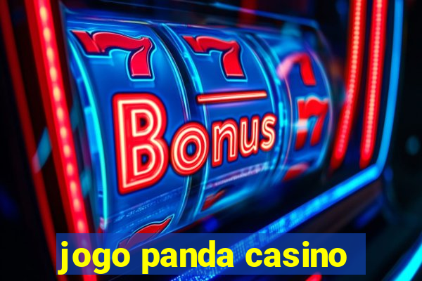 jogo panda casino