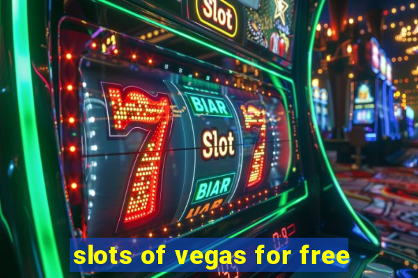 slots of vegas for free