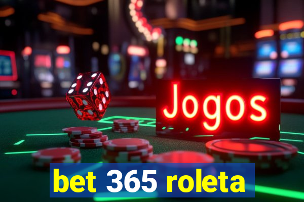 bet 365 roleta