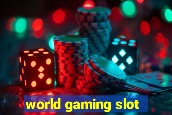 world gaming slot