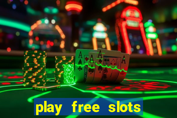 play free slots for free