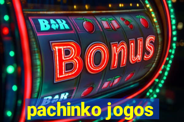 pachinko jogos