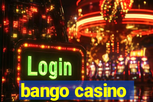 bango casino