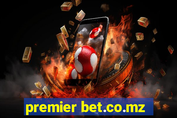 premier bet.co.mz