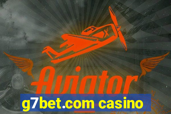 g7bet.com casino