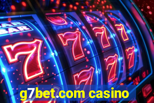 g7bet.com casino