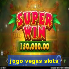 jogo vegas slots