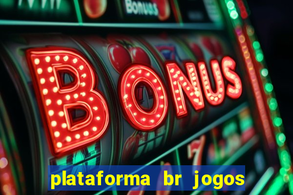 plataforma br jogos é confiável