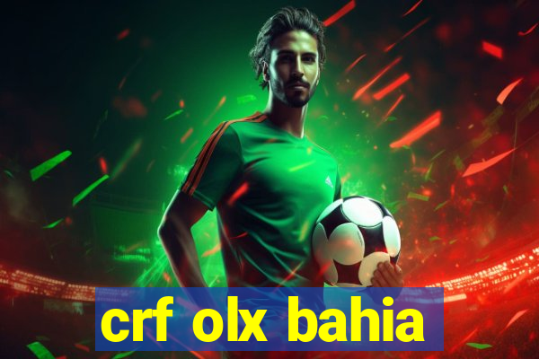 crf olx bahia