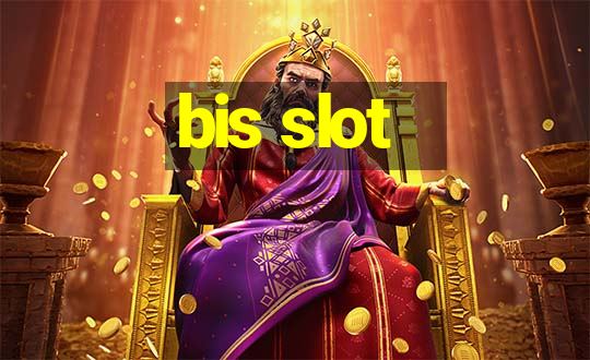 bis slot