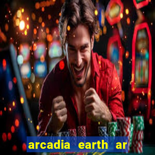 arcadia earth ar las vegas