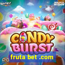 fruta bet .com