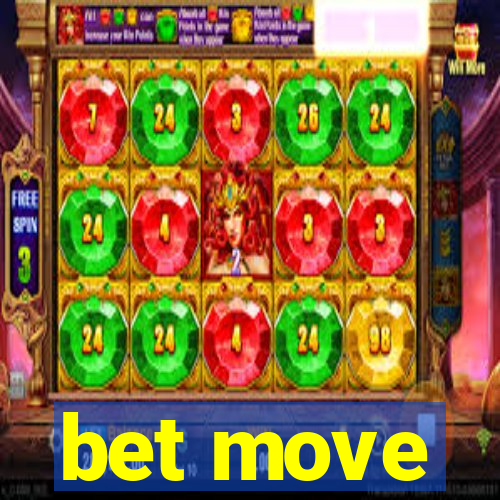 bet move