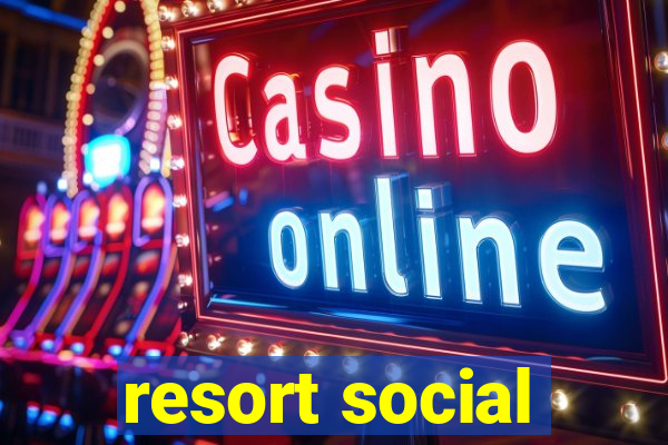 resort social