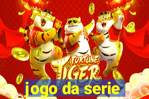 jogo da serie