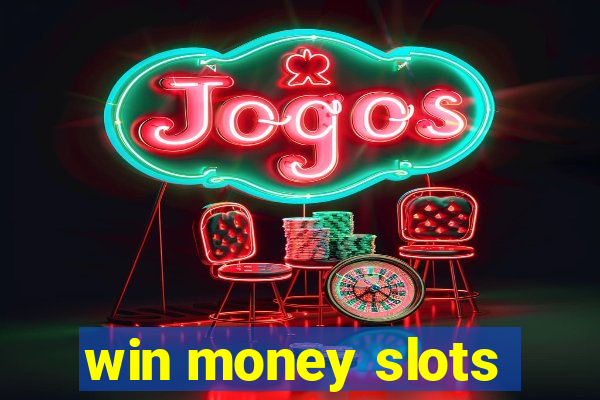 win money slots