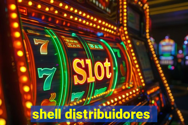 shell distribuidores