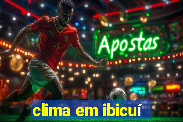 clima em ibicuí