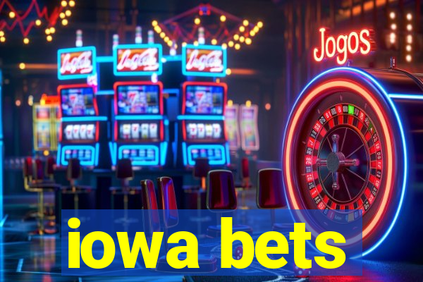 iowa bets