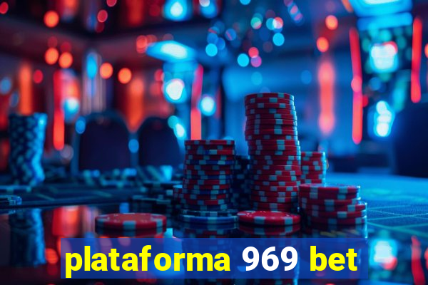 plataforma 969 bet