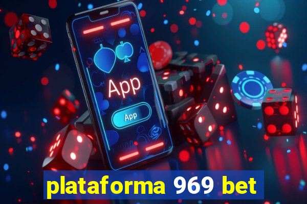 plataforma 969 bet