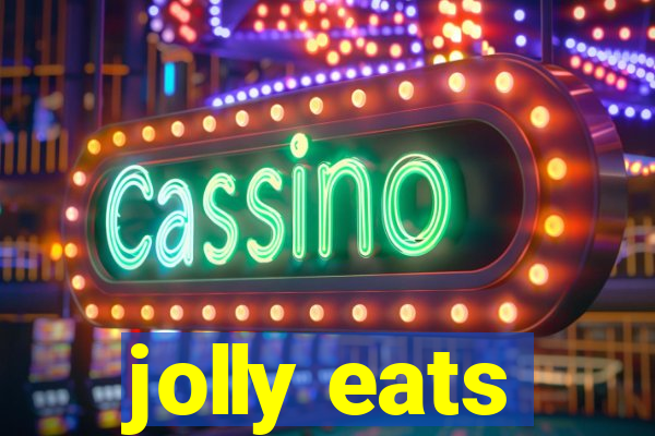 jolly eats