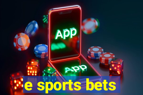 e sports bets