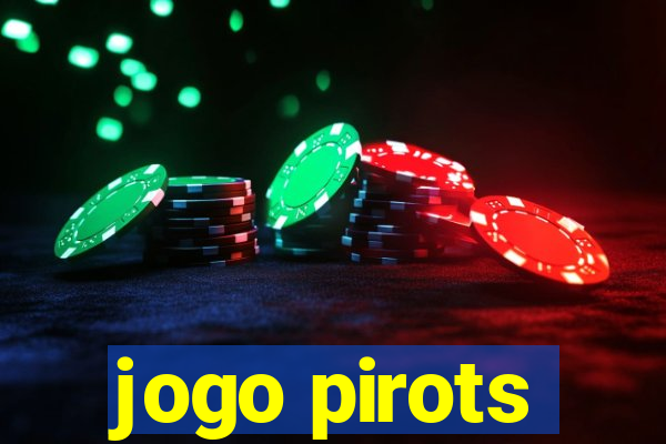 jogo pirots