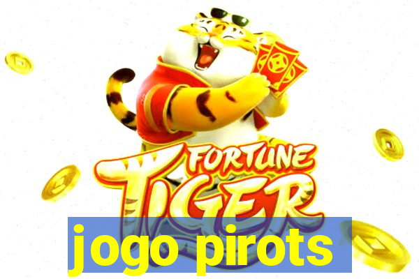 jogo pirots