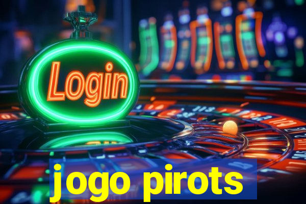 jogo pirots